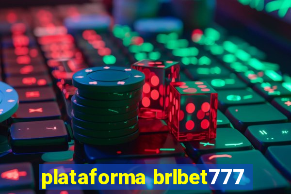 plataforma brlbet777